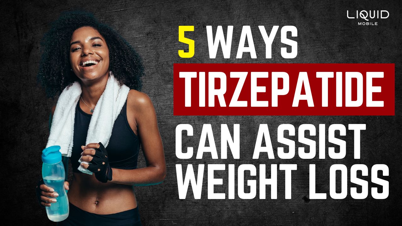 5 Ways Tirzepatide Can Assist Weight Loss